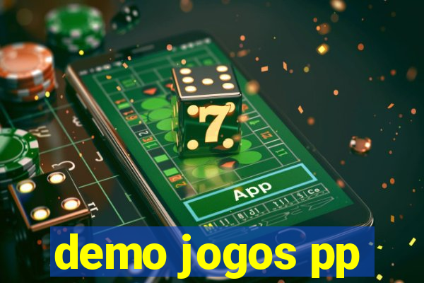 demo jogos pp