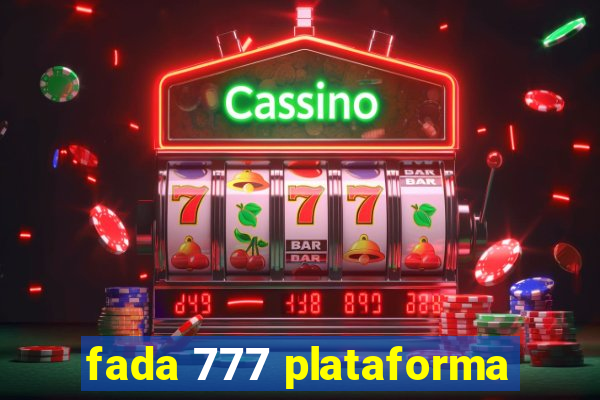 fada 777 plataforma