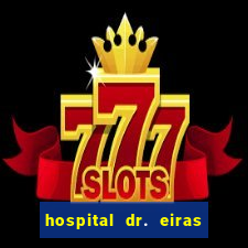 hospital dr. eiras em botafogo