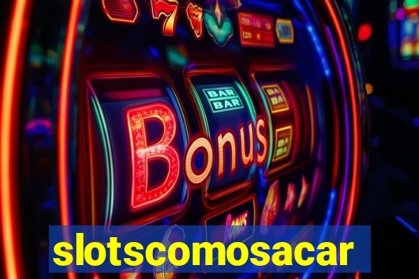 slotscomosacar