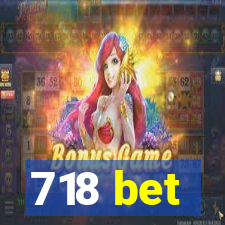 718 bet