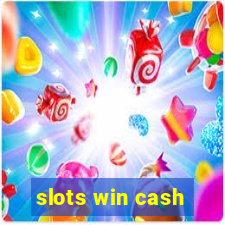 slots win cash