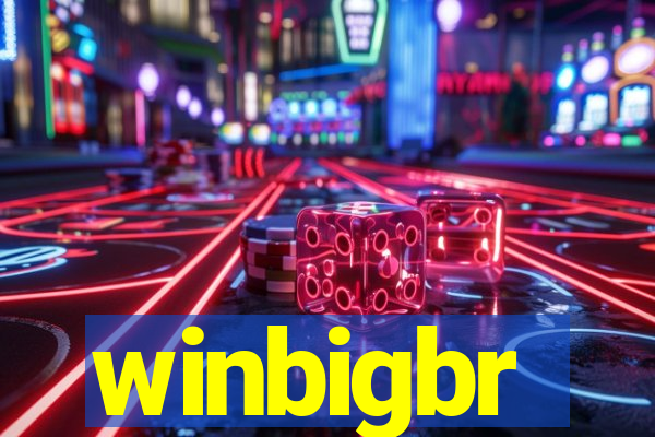 winbigbr