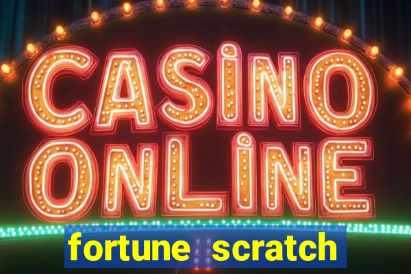 fortune scratch life paga