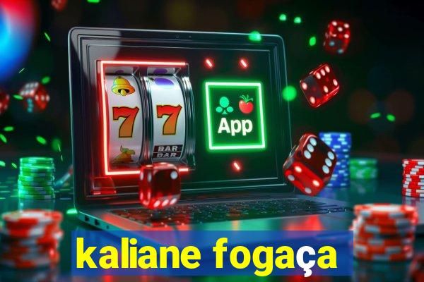 kaliane fogaça