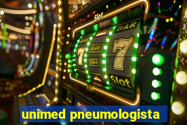 unimed pneumologista