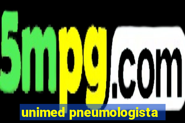 unimed pneumologista