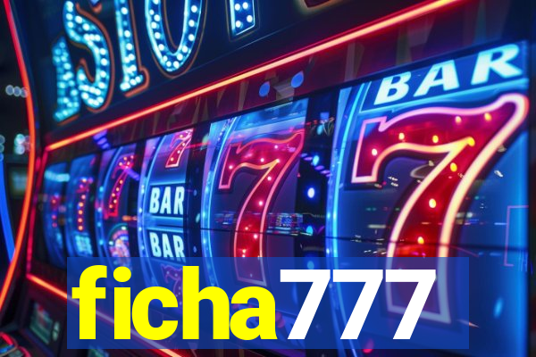 ficha777