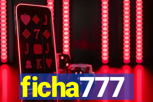 ficha777