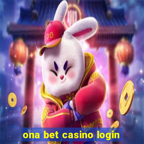 ona bet casino login