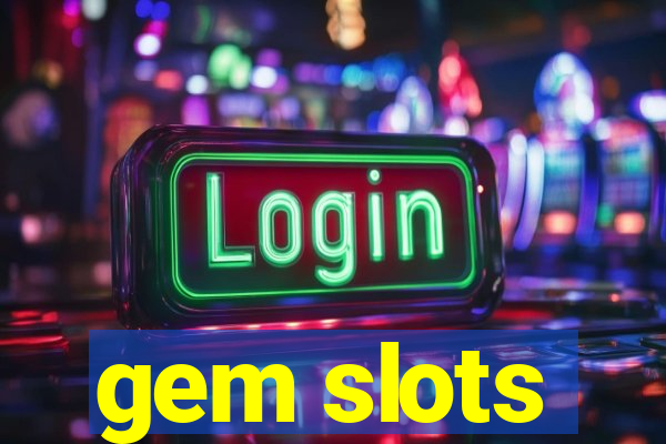 gem slots