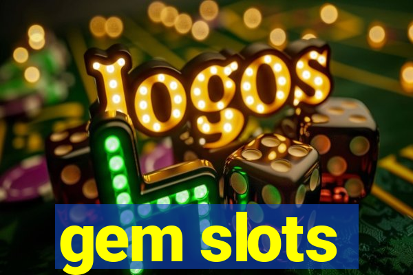 gem slots