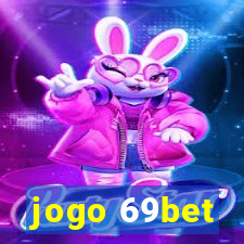 jogo 69bet