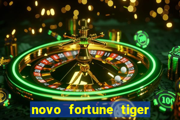 novo fortune tiger 2 demo