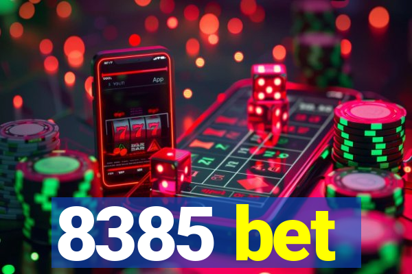 8385 bet