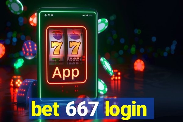 bet 667 login