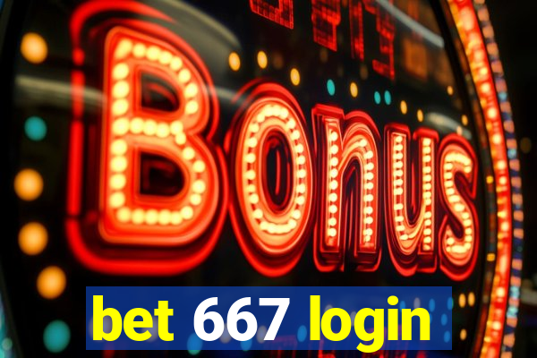 bet 667 login