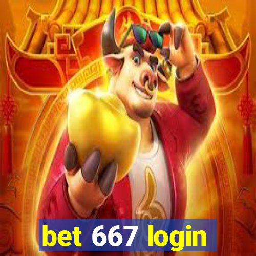 bet 667 login