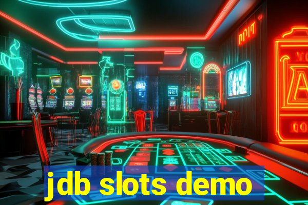 jdb slots demo