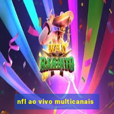 nfl ao vivo multicanais