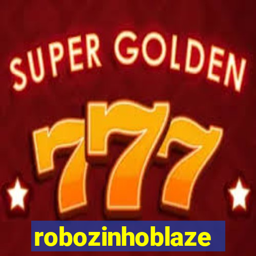 robozinhoblaze