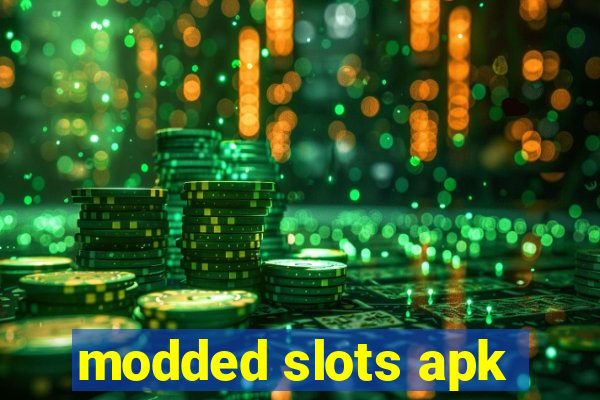 modded slots apk