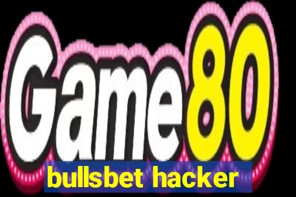 bullsbet hacker