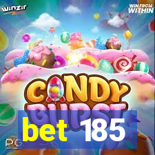 bet 185