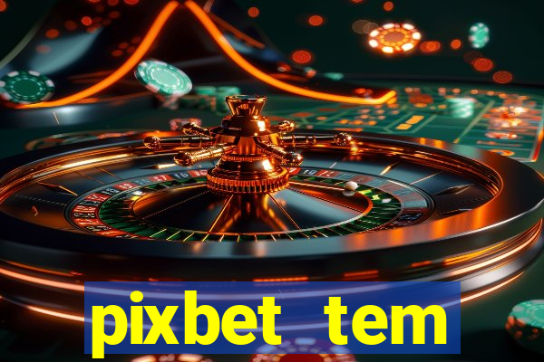 pixbet tem pagamento antecipado