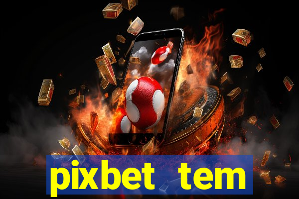 pixbet tem pagamento antecipado