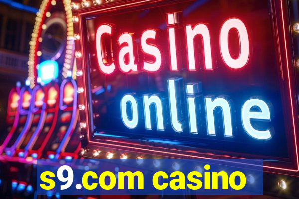 s9.com casino