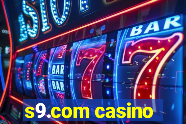 s9.com casino