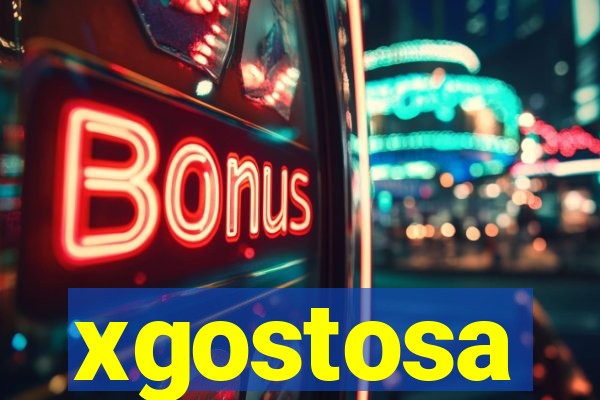 xgostosa