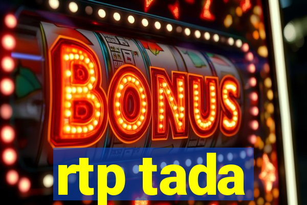 rtp tada