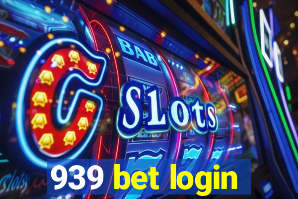 939 bet login