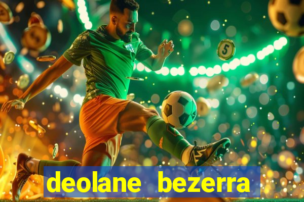 deolane bezerra plataforma de jogos