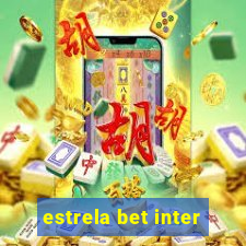 estrela bet inter