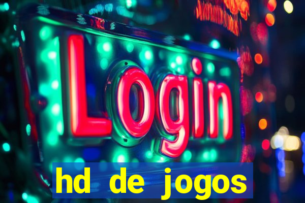 hd de jogos aliexpress - download