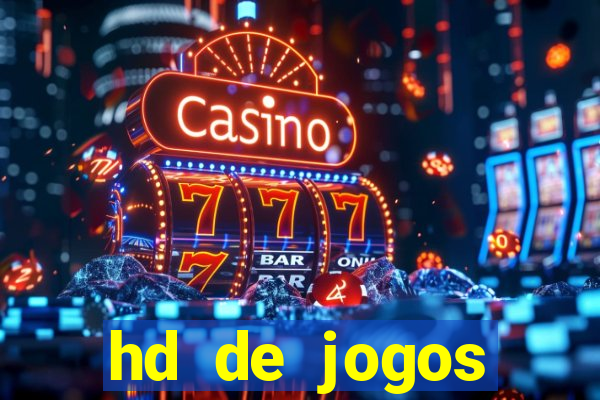 hd de jogos aliexpress - download