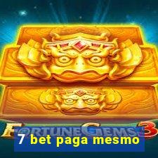 7 bet paga mesmo