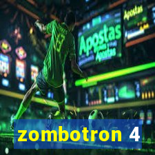 zombotron 4