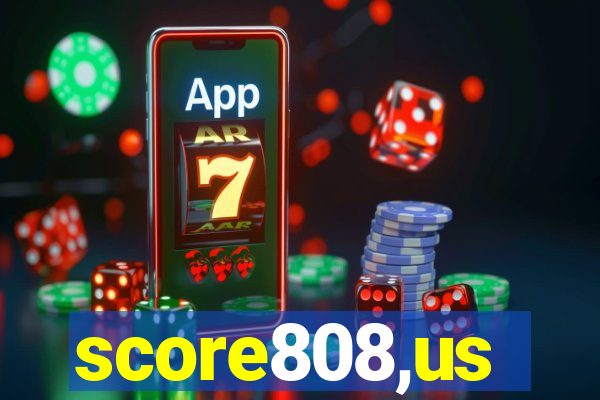 score808,us