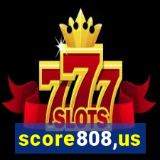 score808,us