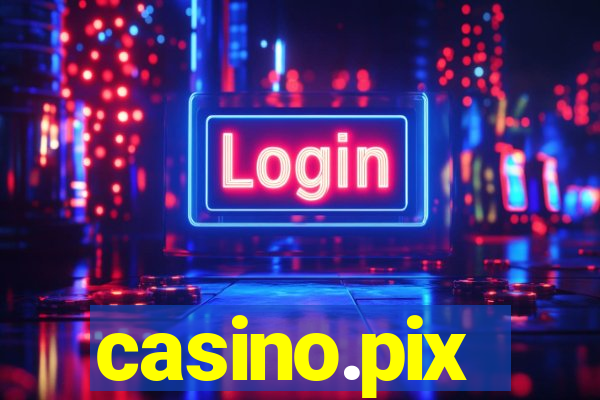 casino.pix