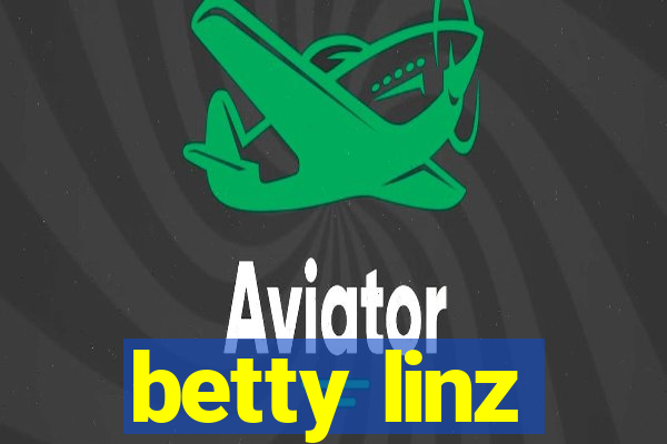 betty linz