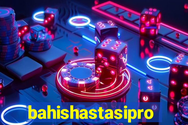 bahishastasipro.info