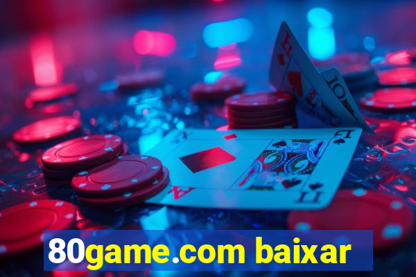 80game.com baixar