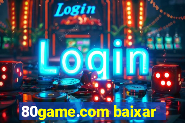 80game.com baixar