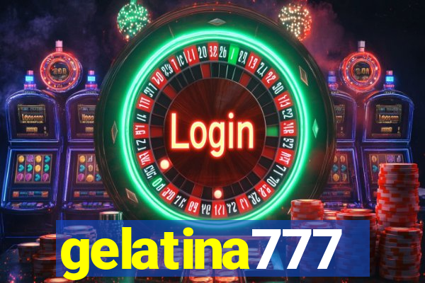 gelatina777