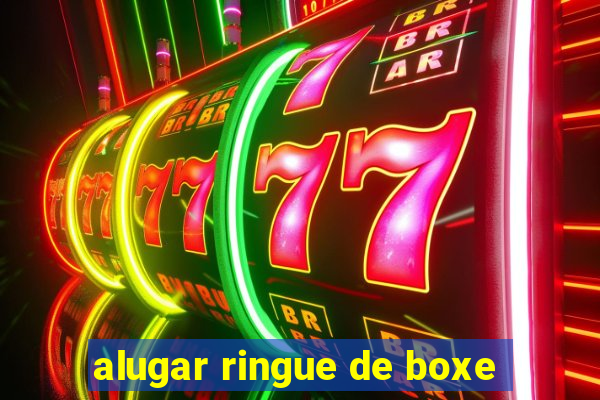 alugar ringue de boxe